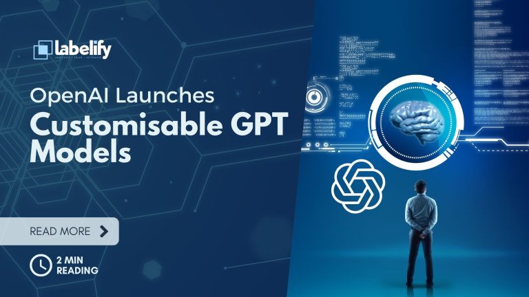 OpenAI Launches Customisable GPT Models